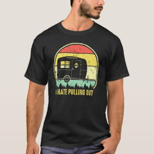 T-shirt Retro Vintage Je Déteste Sortir Camping Dit Tr