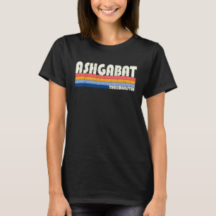 T-shirt Retro Vintage les années 70 80s Style Ashgabat, Tu