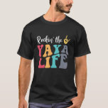 T-shirt Retro Vintage Rockin' The Yaya Life Birthday Mothe<br><div class="desc">Retro Vintage Rockin' The Yaya Life Birthday Mother's Day.</div>