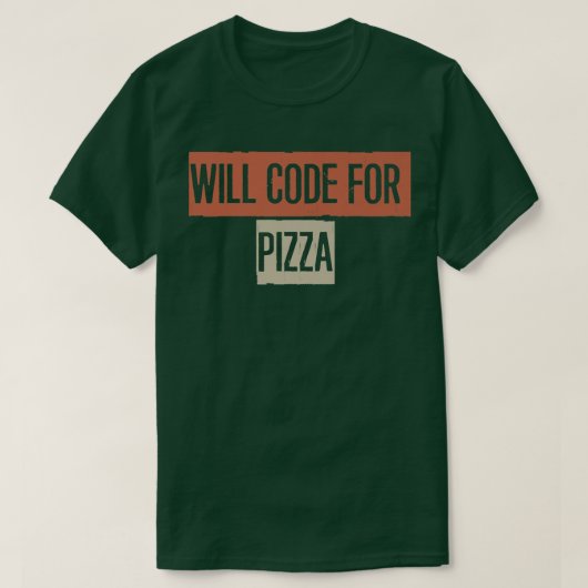 T-shirt Retro, Will Code Pour Pizza Funny (Design devant)