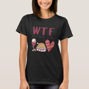 T-shirt Retro WTF Vin Turquie Famille Correspondance Thank
