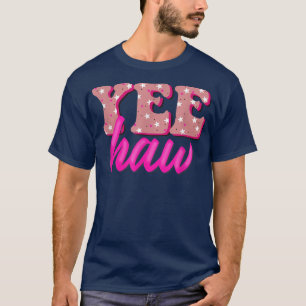T-shirt Retro Yee Haw Howdy Rodeo Western Pays Sud
