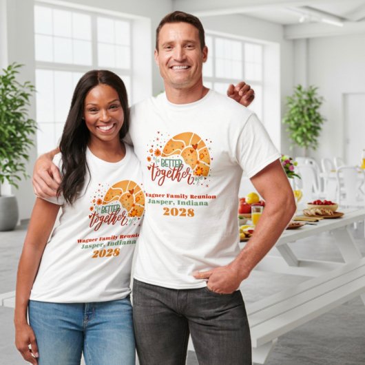 T-shirt Retrouvailles Familiales Mieux Ensemble Nom Custom