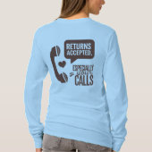 T-shirt Returns Accepted, Especially Your Calls (Dos)