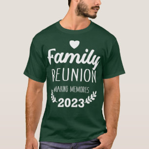 T-shirt Réunion de famille 2023 faire des souvenirs vacanc