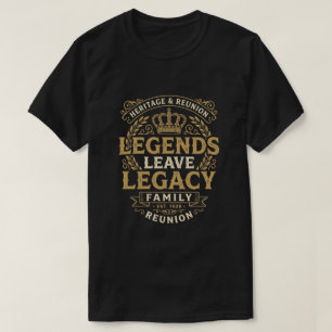 T-shirt Réunion de famille Héritage Legacy 2026