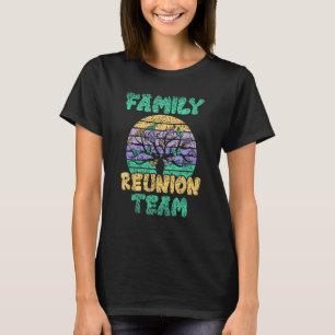 T-shirt Réunion de l'équipe de regroupement familial Réuni