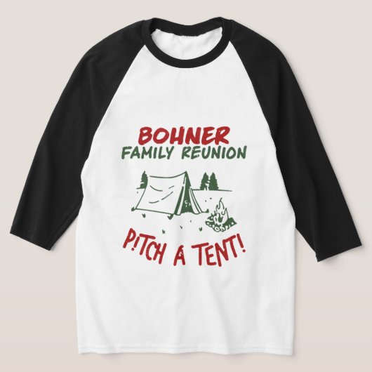 T-shirt Réunion Familiale Bohner - Embarquer Une Tente (Poser)