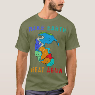 T-shirt Réunir Pangea Rendre la Terre grande