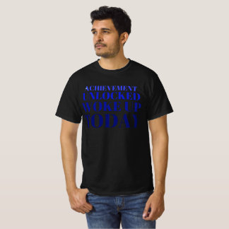 T-shirt "Réussite Déverrouillée : Réveillez-Vous Aujourd'H