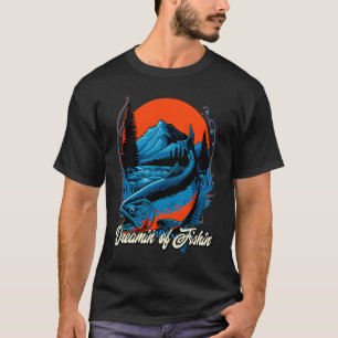 T-shirt Rêvant de pêcher Humour pour la fête des pères Pa