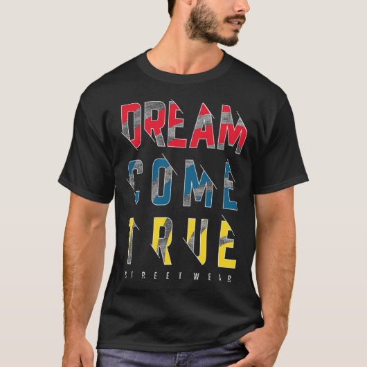 T-shirt Rêve devenu réalité (Devant)