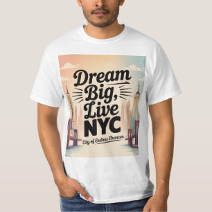T-shirt Rêve grand, vis NYC