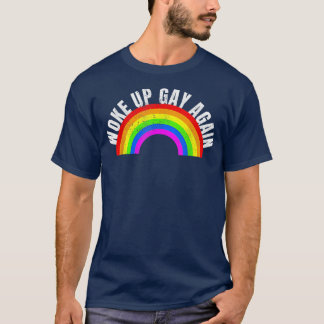 T-shirt Réveillez Gay à nouveau LGBT Pride Moth LGBTQ Rain