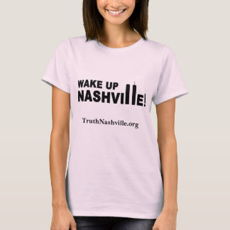 T-shirt Réveillez Nashville ! (avant seulement)