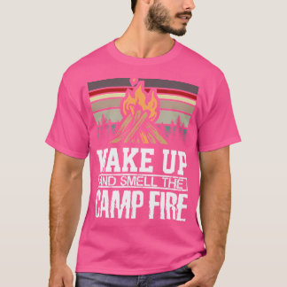 T-shirt Réveillez-Vous Et Sentez Le Camping De Coucher De 