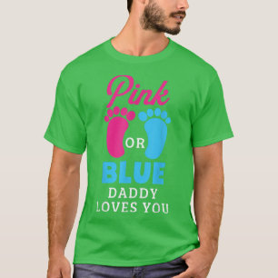 T-shirt Révéler Le Genre Rose Ou Bleu Papa Vous Aime