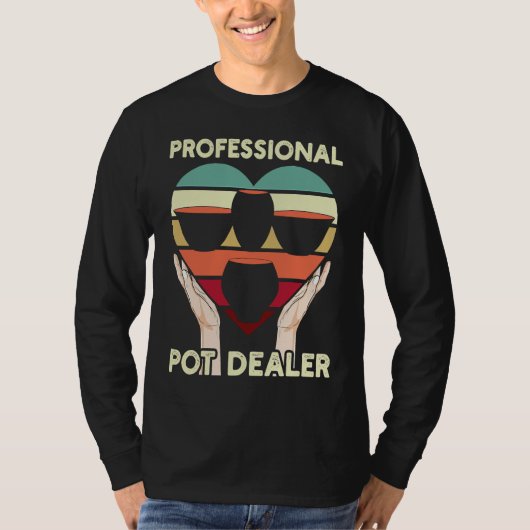 T-shirt Revendeur de pot professionnel pour potier ou pote (Devant)