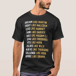 T-shirt Rêver Comme Martin - Combattre Comme Malcolm
