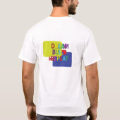 T-shirt Rêver Construire Répéter (Dos)