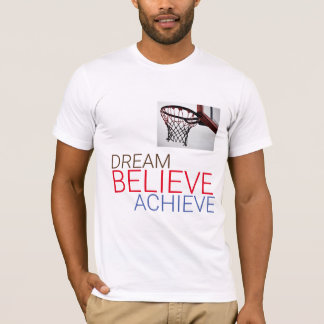 T-shirt Rêver croire atteindre le basket-ball