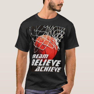 T-shirt Rêver croire atteindre le basket-ball