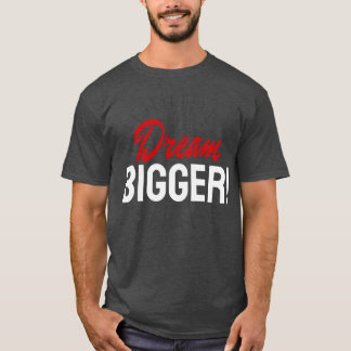 T-shirt Rêver plus grande inspiration de la vaccination