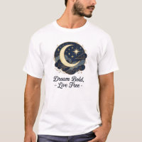 Rêves célestes - Lune & Étoiles Inspirationnel Tee