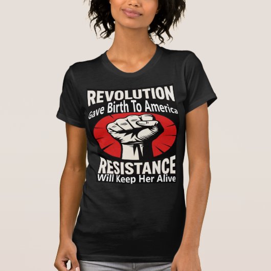 T-shirt Revolution Gave Birth To America (Devant)
