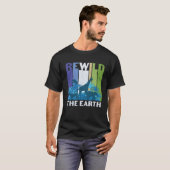 T-shirt Rewild The Earth Recycle Recycling Jour des terres (Devant entier)