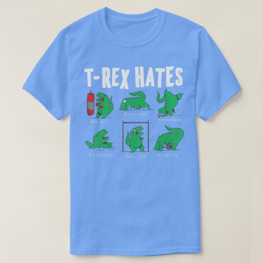 T-shirt rex Funny Ce que Rex déteste Dinosaur pour n Garço (Design devant)