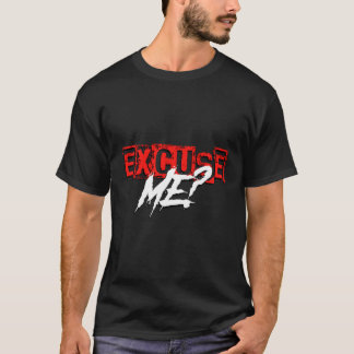 T-shirt Rex Hardy Jr Chicago Style Excuse Me