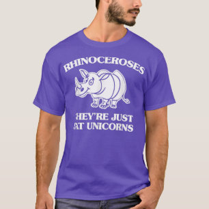 T-shirt Rhinoceroses Ils sont juste Gros Unicornes drôle d