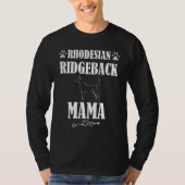 T-shirt Rhodesian Ridgeback Mama (Devant)