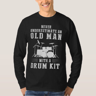 T-shirt Rhythm Unleashed : Ne jamais sous-estimer un vieil