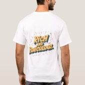 T-shirt Riche et ridicule : Citation motivationnelle Mens  (Dos)
