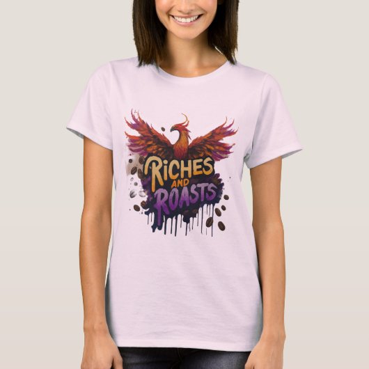 T-shirt RICHES AND ROASTS (Devant)