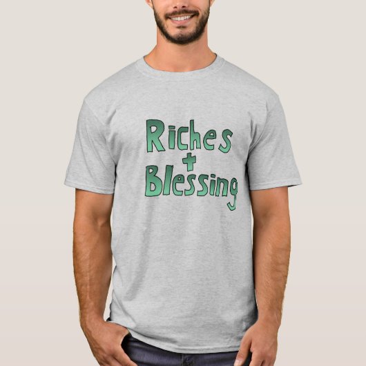 T-shirt Riches et Bénédiction (Devant)