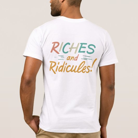 T-shirt Riches et Ridicules (Dos)