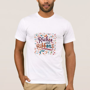 T-shirt Richesses avec rubans