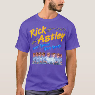 T-shirt Rick Astley Ne Vous Abandonnera Jamais
