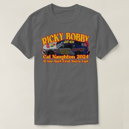 T-shirt Ricky Bobby Cal Naughton 2024 (Design devant)