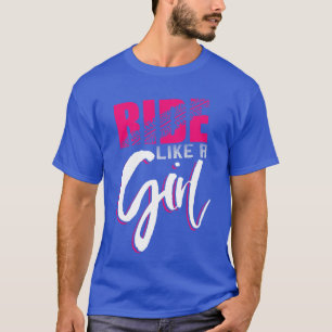 T-shirt Ride comme une fille Motocross Dirt Bike Girls Mot