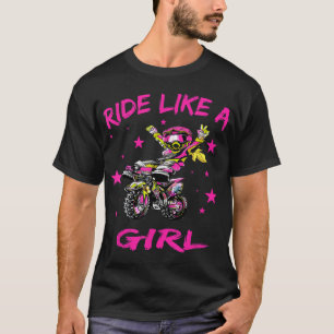 T-shirt Ride Like a Girl Cute Dirt Bike Motocross Cadeau