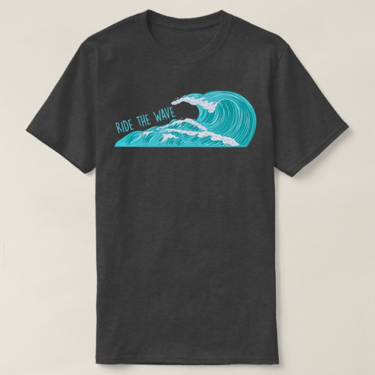 T-shirt Ride the Wave T (Design devant)
