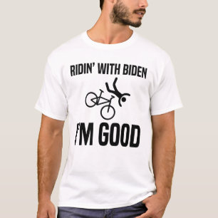 T-shirt Ridin' With Biden Je suis bon 