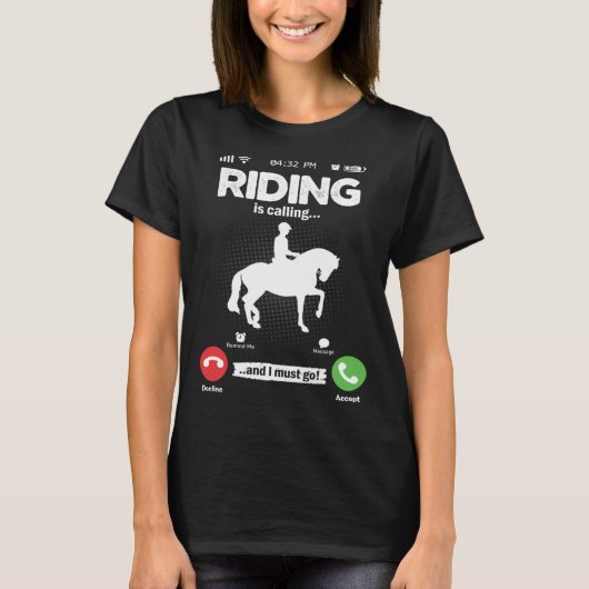 T-shirt Riding Is Calling I Must Go Horses Girls Hobby Rid (Devant)
