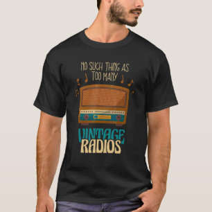T-shirt Rien De Tel Que Beaucoup De Radios Vintages Radio 