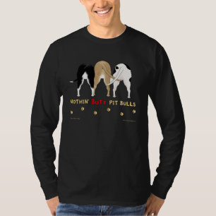 T-shirt Rien n'aboutent la chemise d'obscurité de Pitbull