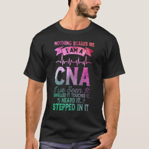 T-shirt Rien ne me fait peur Infirmière CNA Amoureux de l'